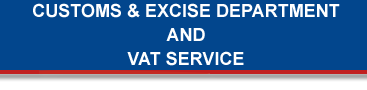 Customs & Excise Department - VAT Service
