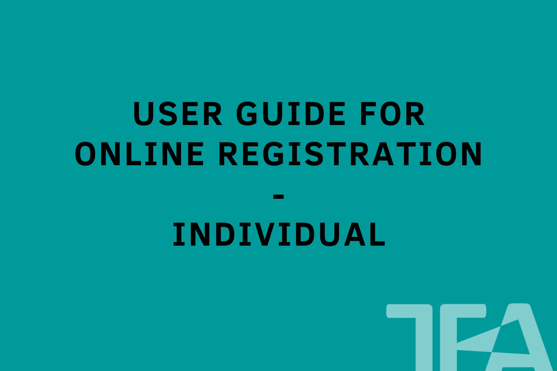 User Guide for online registration - individual